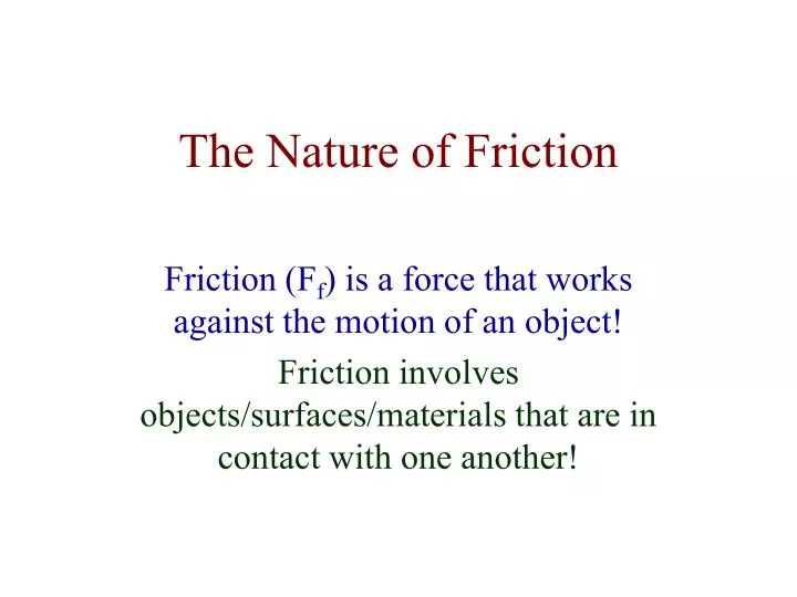 the nature of friction