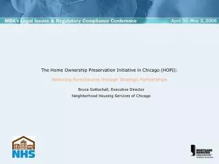 The Home Ownership Preservation Initiative in Chicago (HOPI): Reducing Foreclosures through Strategic Partnerships
