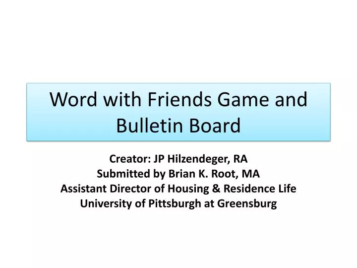word with friends game and bulletin board