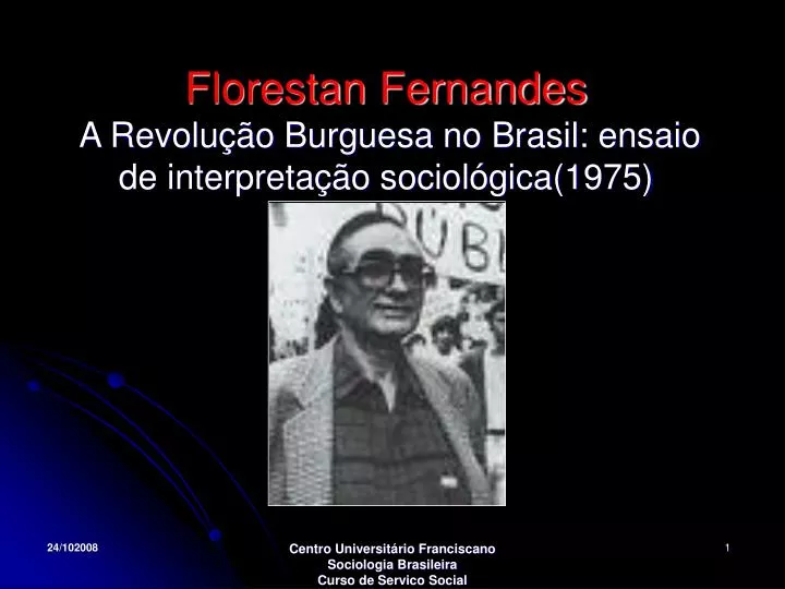 florestan fernandes a revolu o burguesa no brasil ensaio de interpreta o sociol gica 1975