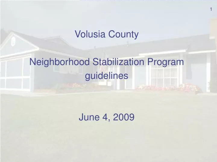 volusia county neighborhood stabilization program guidelines june 4 2009