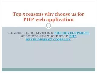 Top 5 reasons why choose us for PHP web application