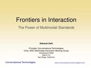 Frontiers in Interaction
