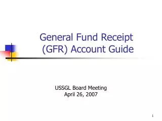 General Fund Receipt (GFR) Account Guide