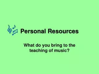 Personal Resources