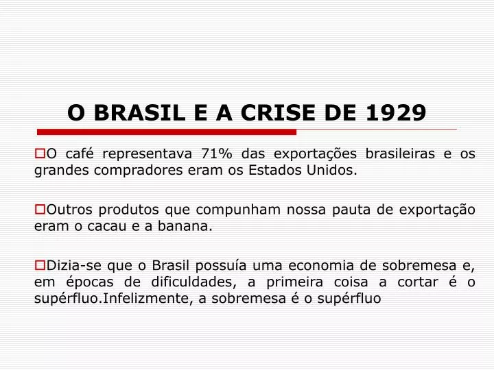 o brasil e a crise de 1929