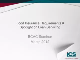 Flood Insurance Requirements &amp; Spotlight on Loan Servicing