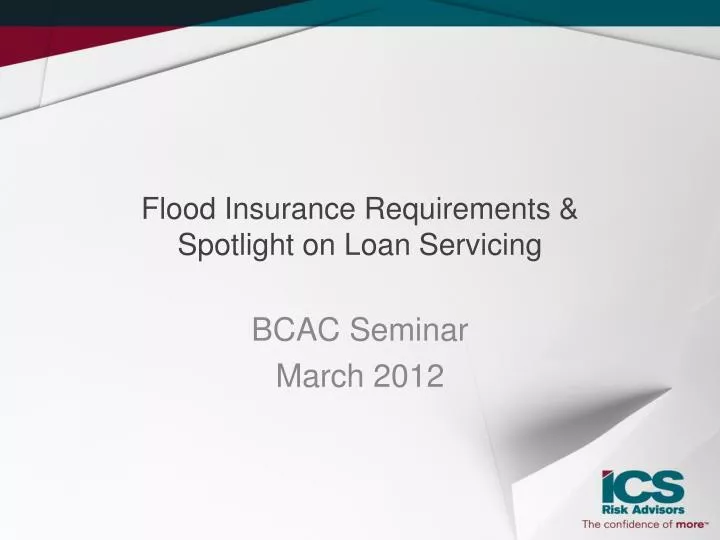 flood insurance requirements spotlight on loan servicing