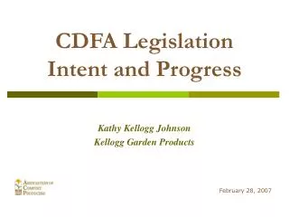 CDFA Legislation Intent and Progress