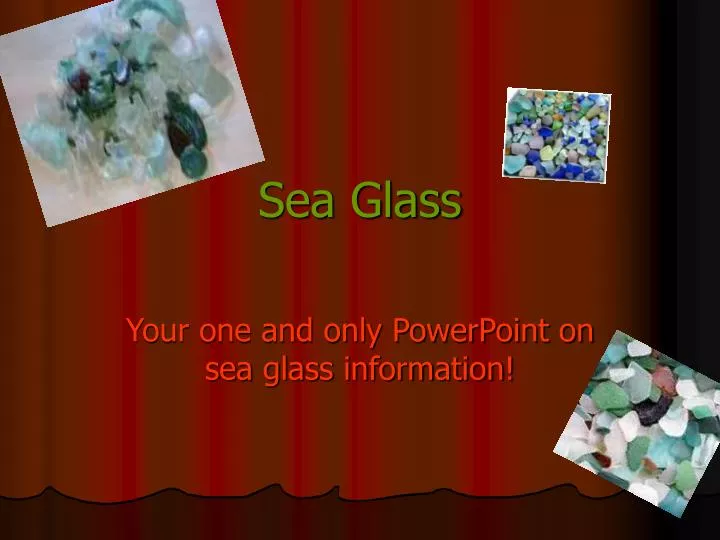 sea glass