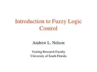 Introduction to Fuzzy Logic Control