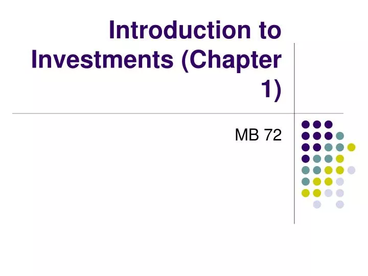 introduction to investments chapter 1