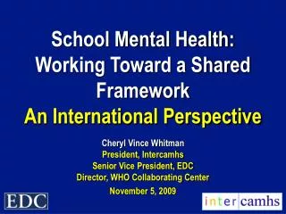 School Mental Health: Working Toward a Shared Framework An International Perspective