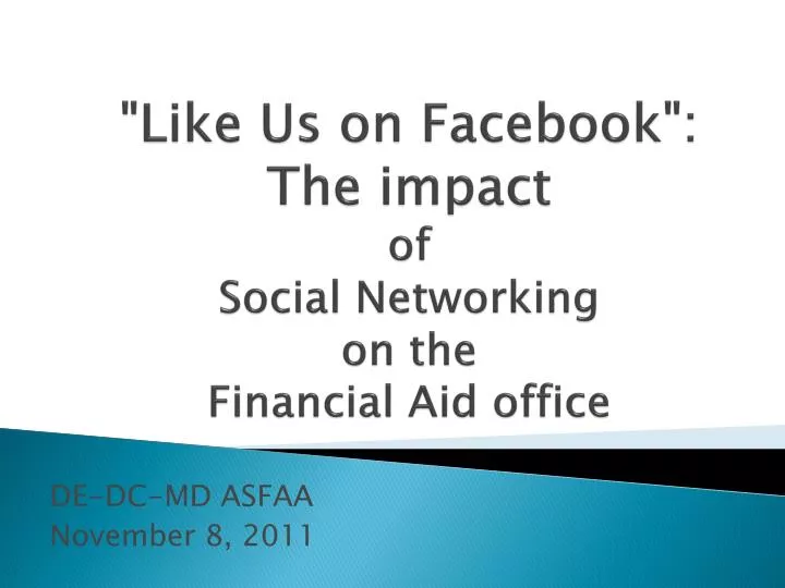 like us on facebook the impact of social networking on the financial aid office