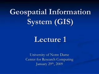Geospatial Information System (GIS) Lecture 1