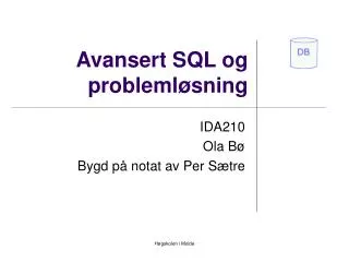 Avansert SQL og problemløsning