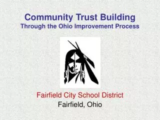 Community Trust Building Through the Ohio Improvement Process