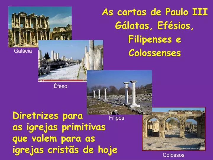 as cartas de paulo iii g latas ef sios filipenses e colossenses