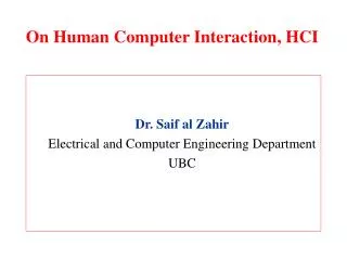 On Human Computer Interaction, HCI