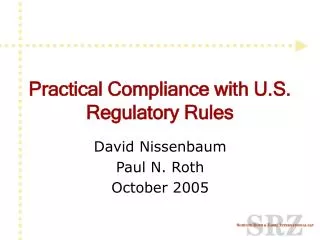 Practical Compliance with U.S. Regulatory Rules