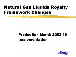 Natural Gas Liquids Royalty Framework Changes