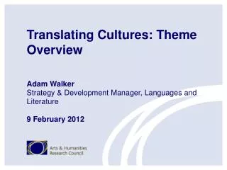 Translating Cultures: Theme Overview