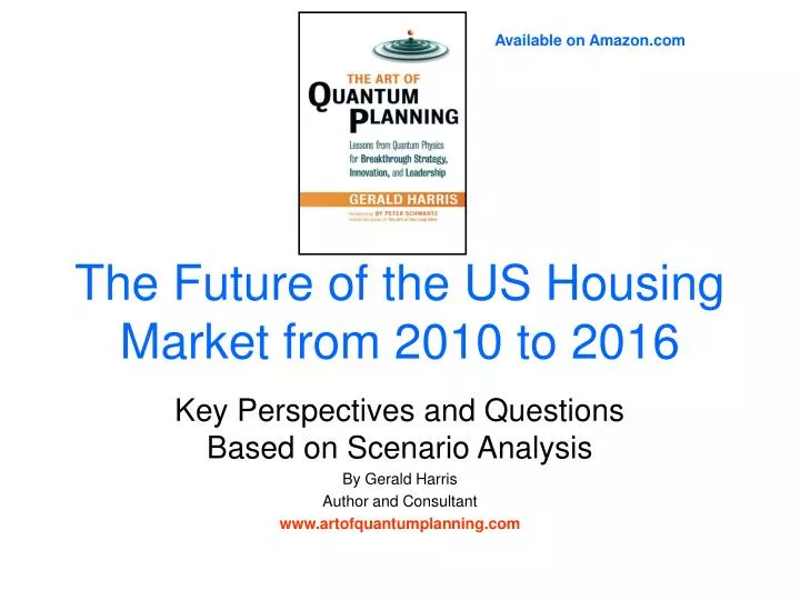 the future of the us housing market from 2010 to 2016