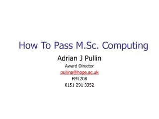 How To Pass M.Sc. Computing