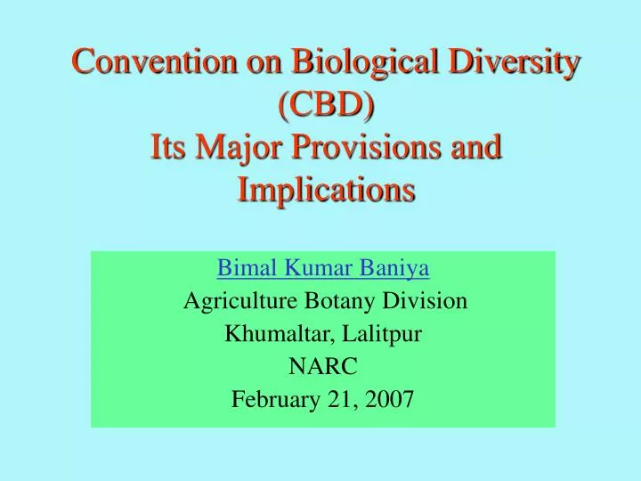 convention on biological diversity cbd its major provisions and implications