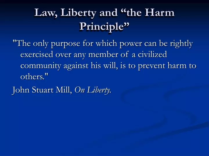 law liberty and the harm principle