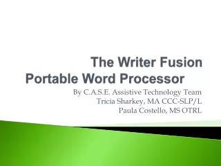 The Writer Fusion Portable Word Processor