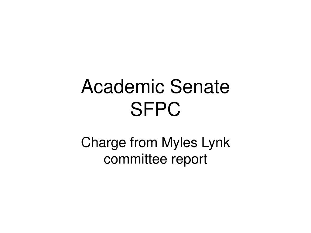 PPT - Academic Senate SFPC PowerPoint Presentation, free download - ID ...