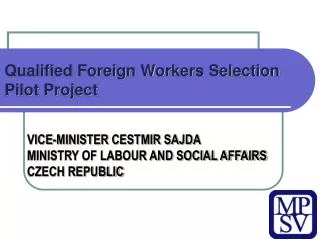 Qualified Foreign Workers Selection Pilot Project