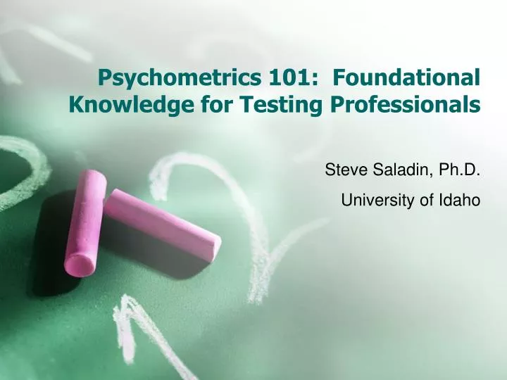 psychometrics 101 foundational knowledge for testing professionals