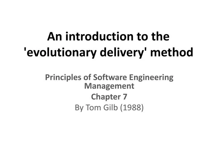 an introduction to the evolutionary delivery method