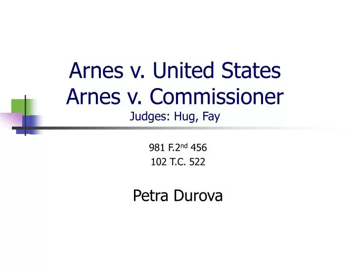 arnes v united states arnes v commissioner judges hug fay
