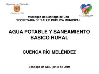Municipio de Santiago de Cali SECRETARIA DE SALUD PUBLICA MUNICIPAL
