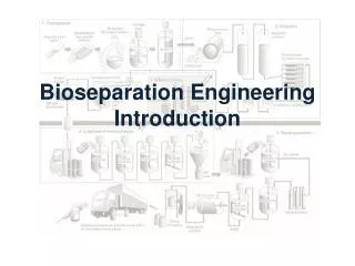 Bioseparation Engineering Introduction