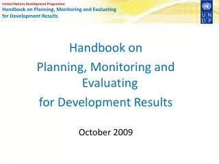 United Nations Development Programme Handbook on Planning, Monitoring and Evaluating for Development Results