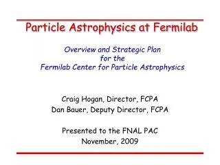 Particle Astrophysics at Fermilab