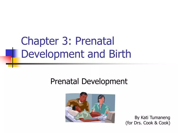 chapter 3 prenatal development and birth