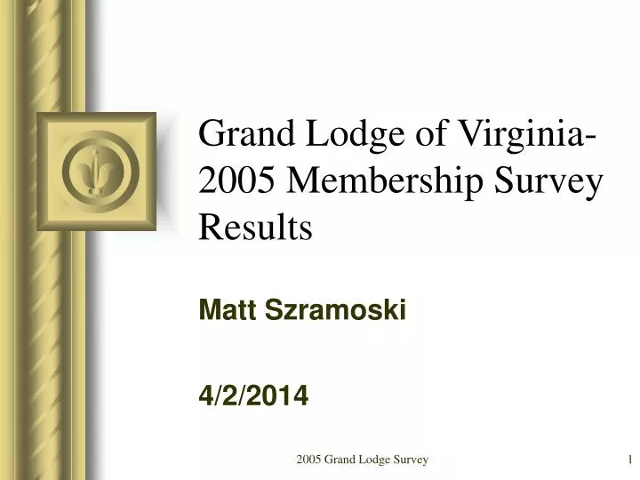 grand lodge of virginia 2005 membership survey results