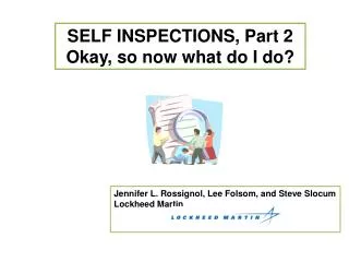 SELF INSPECTIONS, Part 2 Okay, so now what do I do?