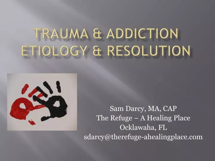 trauma addiction etiology resolution