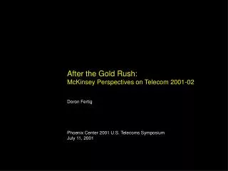 After the Gold Rush: McKinsey Perspectives on Telecom 2001-02