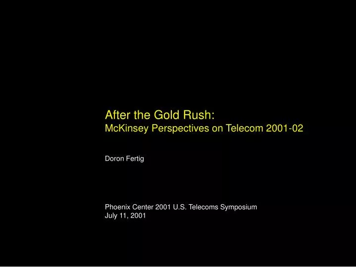 after the gold rush mckinsey perspectives on telecom 2001 02