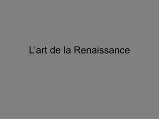 l art de la renaissance