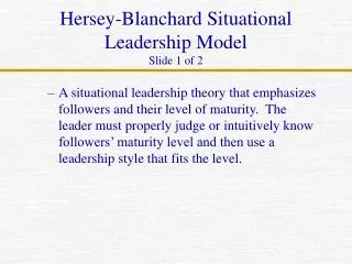 Hersey-Blanchard Situational Leadership Model Slide 1 of 2