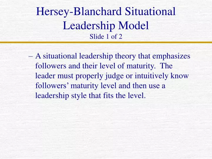 hersey blanchard situational leadership model slide 1 of 2