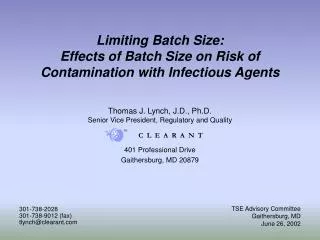 Limiting Batch Size: Effects of Batch Size on Risk of Contamination with Infectious Agents